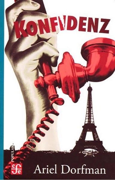 Libro: Konfidenz | Autor: Ariel Dorfman | Isbn: 9786071681737