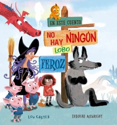 Libro: En este cuento no hay ningún lobo feroz | Autor: Lou Carter | Isbn: 9788491454502