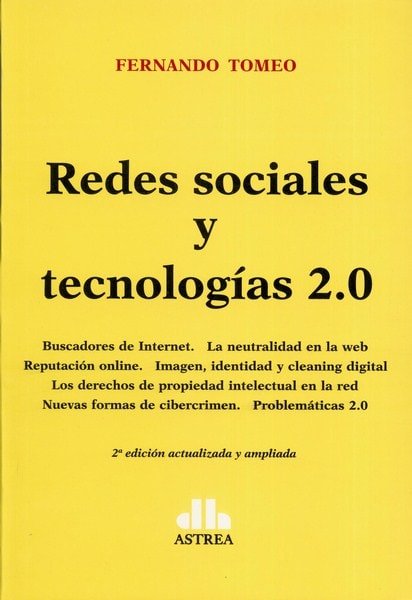 Libro: Redes sociales y tecnologías 2.0 - Autor: Fernando Tomeo - Isbn: 978987706287