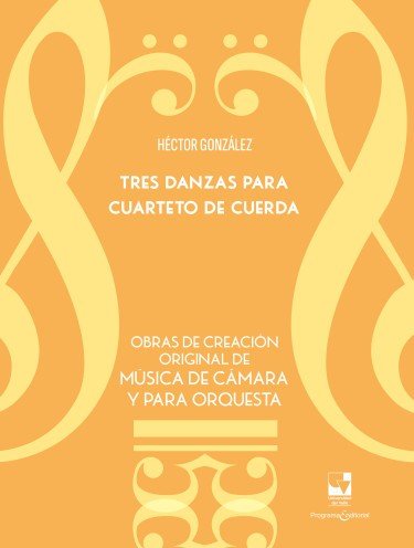 Libro: Cuatro danzas para dúo de percusión. Obras de creación original de música de cámara y para orquesta | Autor: Héctor Manuel González Cabrera | Isbn: 9790801631459