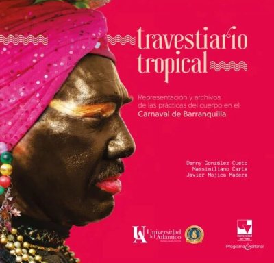 Libro: Travestiario tropical | Autor: Autores Varios | Isbn: 9789585072589