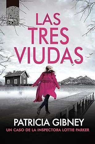 Libro: Las Tres Viudas | Autor: Patricia Gibney | Isbn: 9788418216855
