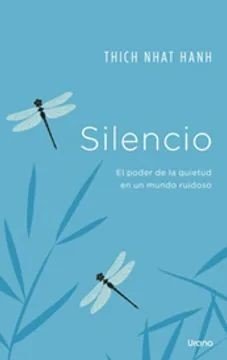Libro: Silencio | Autor: Thich Nhat Hanh | Isbn: 9788416622887