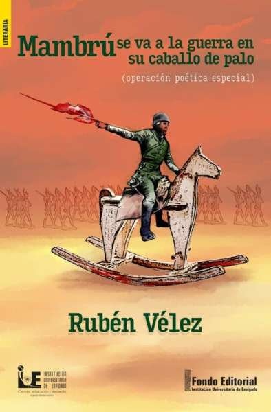  Mambrú se va a la guerra en su caballo de palo