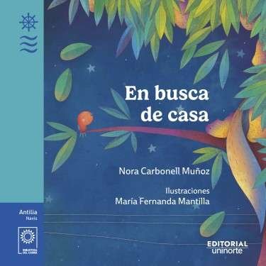 Libro: En busca de casa | Autor: Nora Carbonell Muñoz | Isbn: 9789587896794