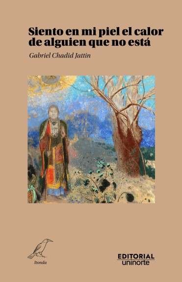 Libro: Siento en mi piel el calor de alguien que no está | Autor: Autores Varios | Isbn: 9789587896855