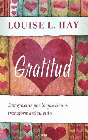 Libro: Gratitud | Autor: Louise L. Hay | Isbn: 9786289680416