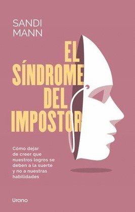 Libro: El síndrome del impostor | Autor: Sandi Mann | Isbn: 9788418714665