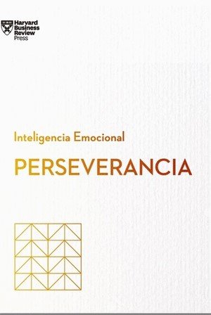 Libro: Perseverancia. Serie inteligencia emocional hbr | Autor: Harvard Business Review | Isbn: 9788417963927