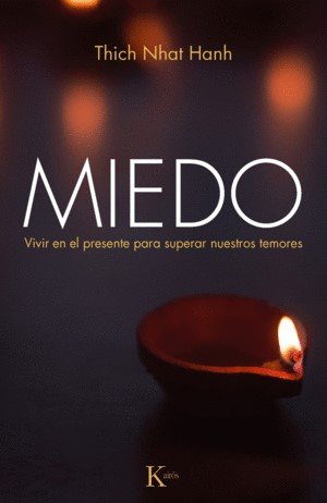 Libro: Miedo | Autor: Thich Nhat Hanh | Isbn: 9788499883137
