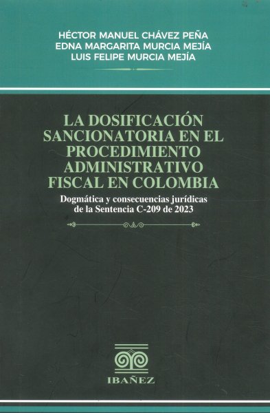  La dosificación sancionatoria en el procedimiento administrativo...