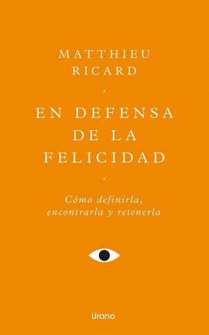  En defensa de la felicidad
