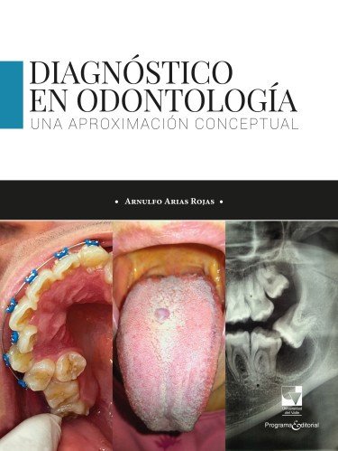  Diagnóstico en odontología. Una aproximación conceptual