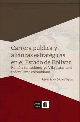  Carrera pública y alianzas estratégicas en el Estado de Bolívar:...