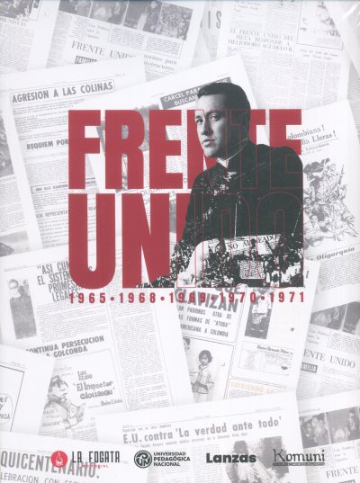 Libro: Colección Frente Unido. 1965-1968-1969-1970-1971 | Autor: Universidad Pedagógica Nacional | Isbn: 9786287851887