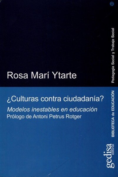 Libro: ¿culturas contra ciudadanía? - Autor: Rosa Marí Ytarte - Isbn: 9788497841757