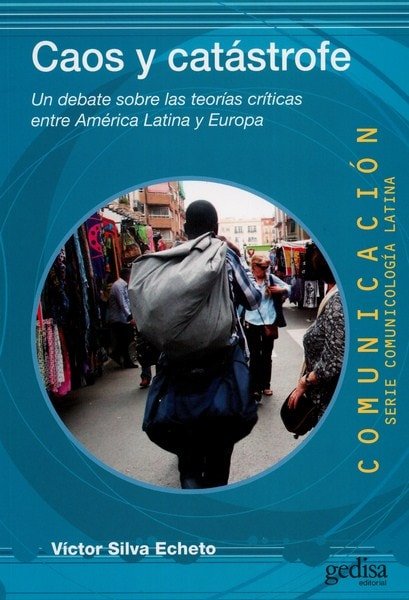 Libro: Caos y catástrofe - Autor: Víctor Silva Echeto - Isbn: 9788497848136
