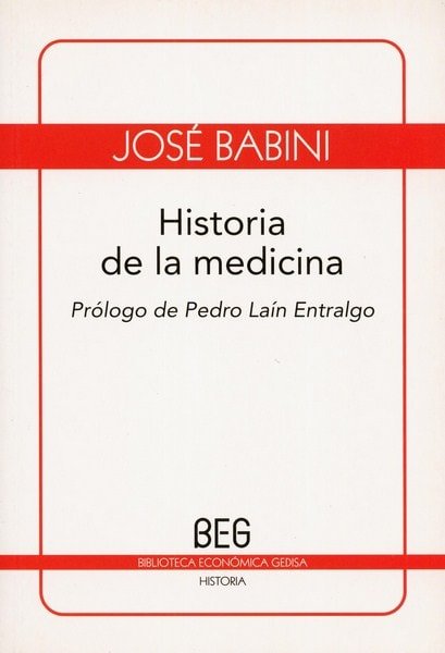 Libro: Historia de la medicina - Autor: José Babini - Isbn: 9788497846035