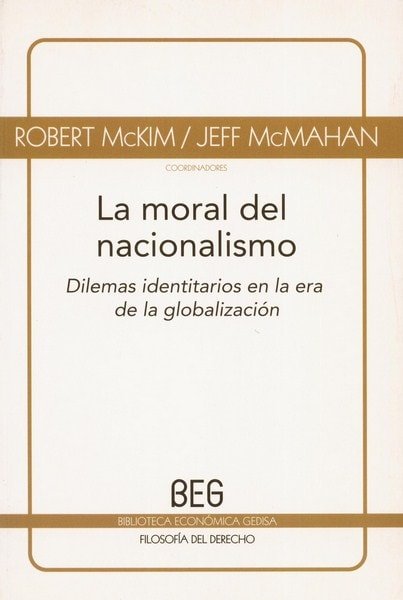 Libro: La moral del nacionalismo - Autor: Robert Mckim - Isbn: 9788497843805
