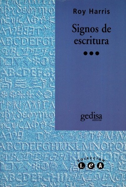 Libro: Signos de escritura - Autor: Roy Harris - Isbn: 8474326753