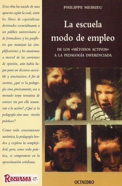Libro: La escuela modo de empleo - Autor: Philippe Meirieu - Isbn: 8480632879