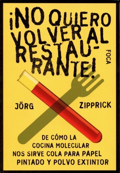 Libro: ¡No quiero volver al restaurante! - Autor: Jorg Zipprick - Isbn: 9788496797192