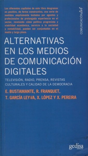 Libro: Alternativas en los medios de comunicación digitales - Autor: Enrique Bustamante - Isbn: 9788497843331