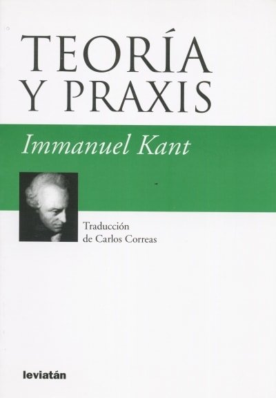 Libro: Teoría y praxis - Autor: 2391-2861-immanuel Kant - Isbn: 9789875141483