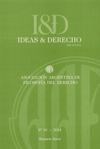 Libro: Revista ideas y derecho No. 10 - 2014 - Autor: Asociación Argentina de Filosofía del Derecho - Isbn: 23140321X