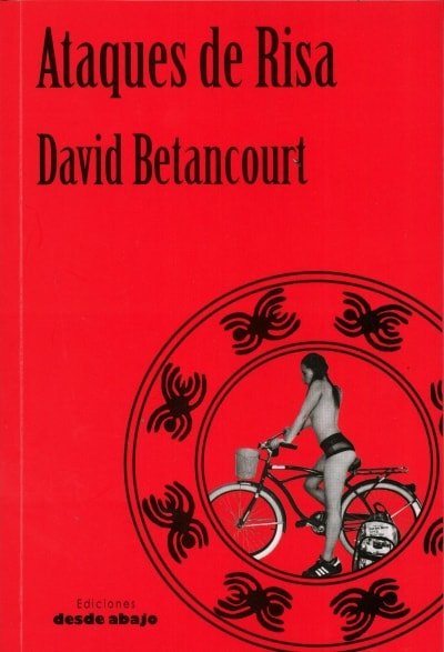 Libro: Ataques de risa - Autor: David Betancourt - Isbn: 9789588926438