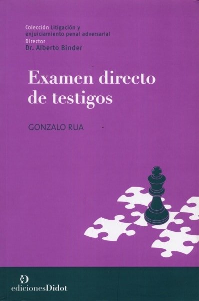 Libro: Examen directo de testigos - Autor: Gonzalo Rua - Isbn: 9789873620140
