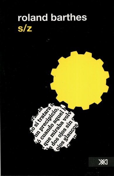 Libro: S/z - Autor: Roland Barthes - Isbn: 9786070303012