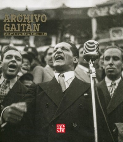 Libro: Archivo gaitán - Autor: Luis Alberto Gaitán Lunga - Isbn: 9789583802461H