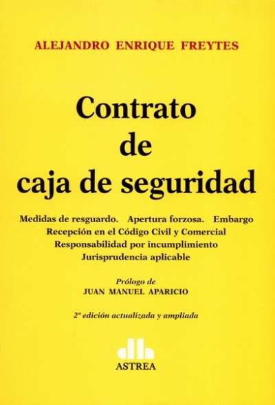 Libro: Contrato de caja de seguridad - Autor: Alejandro Enrique Freytes - Isbn: 9789877062182