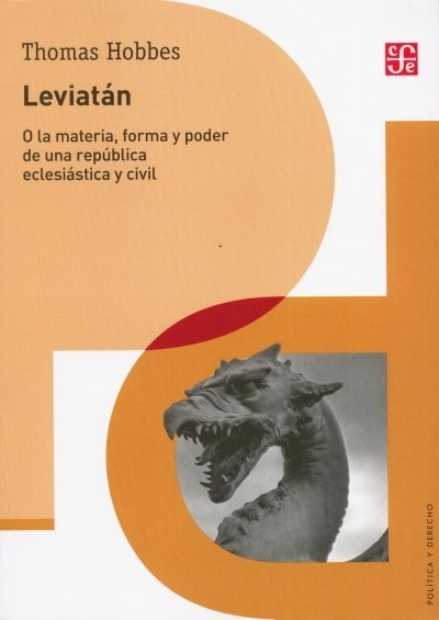 Libro: Leviatán. O la materia, forma y poder de una república eclesiástica y civil - Autor: Thomas Hobbes - Isbn: 9786071646781