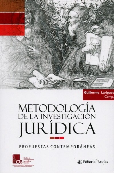 Libro: Metodología de la investigación jurídica. Propuestas contemporáneas - Autor: Guillermo Lariguet - Isbn: 9789875917781