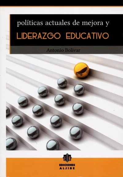 Libro: Políticas actuales de mejora y liderazgo educativo