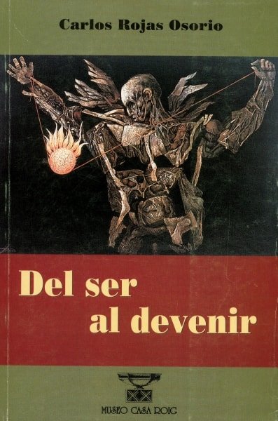 Libro: Del ser al devenir - Autor: Carlos Rojas Osorio - Isbn: 096501911X