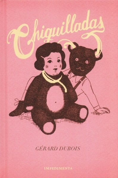 Libro: Chiquilladas - Autor: Gerard Dubois - Isbn: 9788416542871