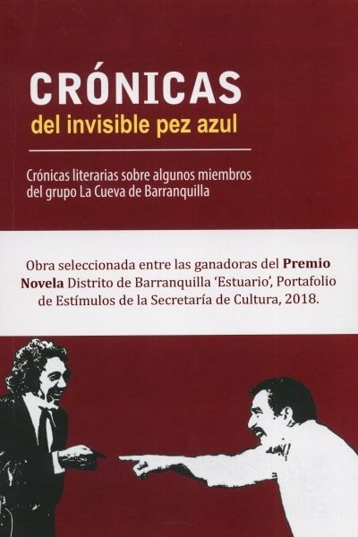 Libro: Crónicas del invisible pez azul | Autor: Jorge Guebely Ortega | Isbn: 9789584852977