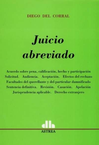 Libro: Juicio abreviado | Autor: Diego del Corral | Isbn: 9789505089055
