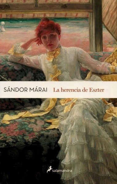 Libro: La herencia de Eszter | Autor: Sándor Márai | Isbn: 9788498386813