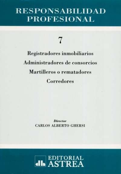 Libro: Responsabilidad profesional n° 7 | Autor: Carlos Alberto Ghersi | Isbn: 9505085974