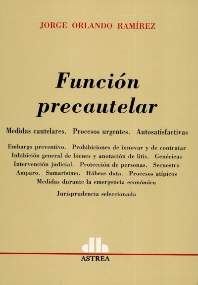 Libro: Función precautelar | Autor: Jorge Orlando Ramírez | Isbn: 9505086989
