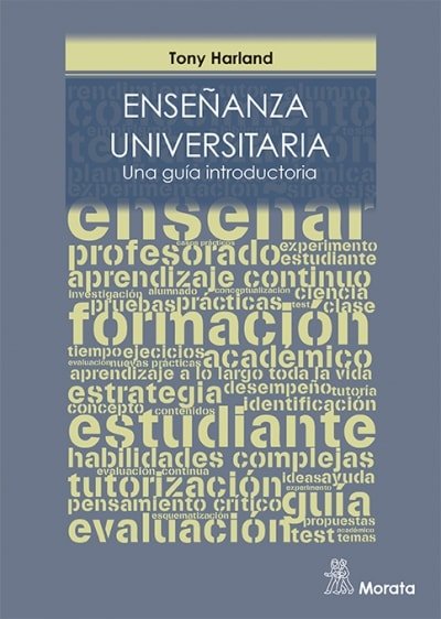 Libro: Enseñanza universitaria. Una guía introductoria | Autor: Tony Harland | Isbn: 9788471128225