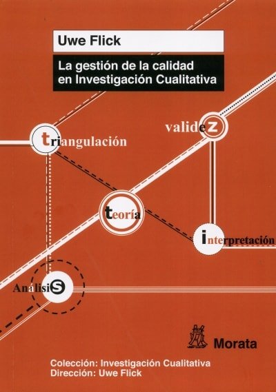 Libro: La gestión de la calidad en investigación cualitativa | Autor: Uwe Flick | Isbn: 9788471127365