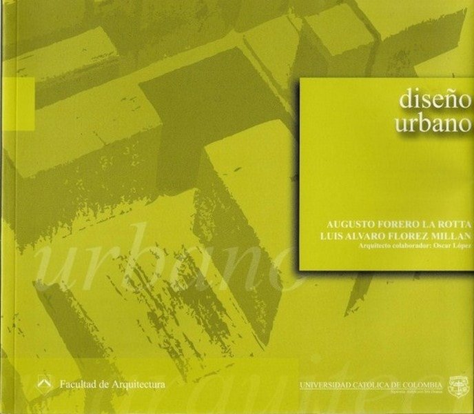 Diseño urbano - Augusto Ferero la Rotta - 9588465012