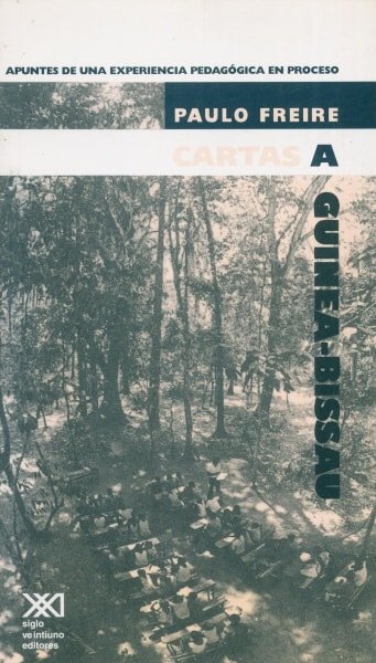 Libro: Cartas a Guinea - Bissau | Autor: Paulo Freire | Isbn: 968232114X