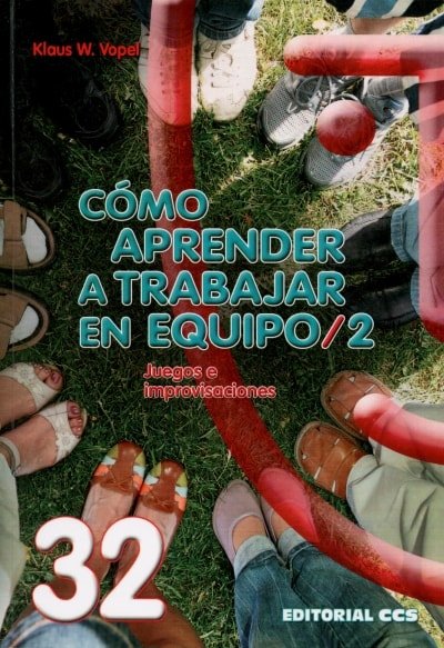 Libro: Cómo aprender a trabajar en equipo/2 | Autor: Klaus W. Vopel | Isbn: 9788498423228