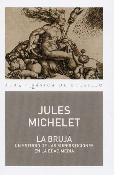 Libro: La bruja | Autor: Jules Michelet | Isbn: 9788446022138